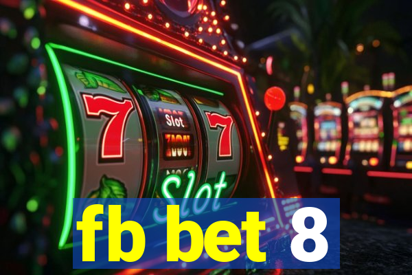 fb bet 8